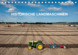 Historische Landmaschinen (Tischkalender 2023 DIN A5 quer) von Planche,  Thierry