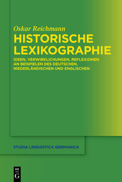 Historische Lexikographie von Reichmann,  Oskar
