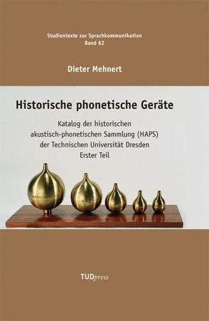 Historische phonetische Geräte von Mehnert,  Dieter