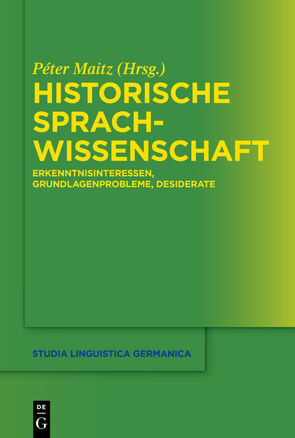 Historische Sprachwissenschaft von Maitz,  Péter