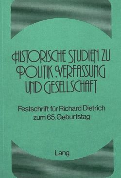 Historische Studien zu Politik, Verfassung und Gesellschaft von Grünert,  Eberhard, Kraemer,  Helmut, Mächler,  Anita