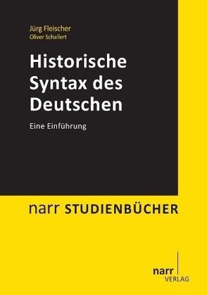 Historische Syntax des Deutschen von Fleischer,  Jürg, Schallert,  Oliver