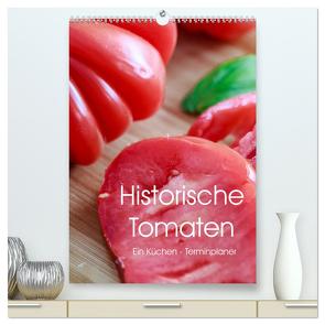Historische Tomaten – Ein Küchen Terminplaner (hochwertiger Premium Wandkalender 2024 DIN A2 hoch), Kunstdruck in Hochglanz von Meyer,  Dieter