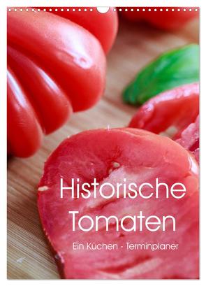 Historische Tomaten – Ein Küchen Terminplaner (Wandkalender 2024 DIN A3 hoch), CALVENDO Monatskalender von Meyer,  Dieter