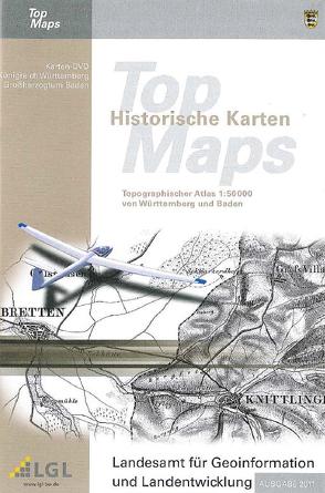 Historische Topographische Karten des Königreichs Württemberg und des Großherzogtums Baden von Landesamt für Geoinformation und Landentwicklung Baden-Württemberg (LGL)