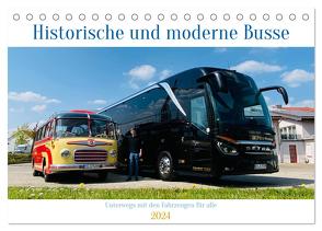 Historische und moderne Busse (Tischkalender 2024 DIN A5 quer), CALVENDO Monatskalender von Huschka,  Fischer Omnibusreisen,  Klaus-Peter