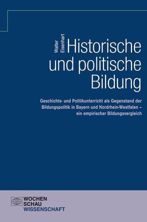 Historische und politische Bildung (Buch mit CD-ROM) von Eisenhart,  Walter