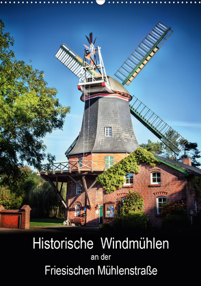 Historische Windmühlen an der Friesischen Mühlenstraße / CH-Version / Planer (Wandkalender 2020 DIN A2 hoch) von Roder,  Peter
