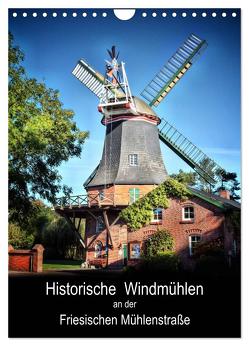 Historische Windmühlen an der Friesischen Mühlenstraße / Geburtstagsplaner (Wandkalender 2024 DIN A4 hoch), CALVENDO Monatskalender von Roder,  Peter