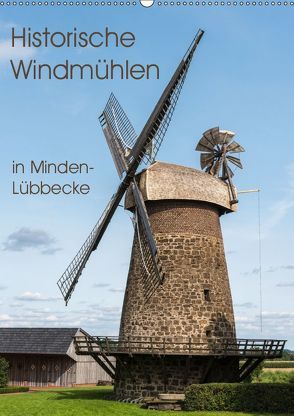 Historische Windmühlen in Minden-Lübbecke (Wandkalender 2019 DIN A2 hoch) von Boensch,  Barbara
