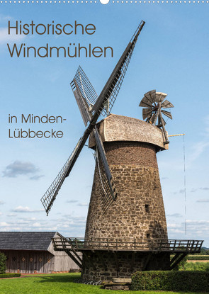 Historische Windmühlen in Minden-Lübbecke (Wandkalender 2022 DIN A2 hoch) von Boensch,  Barbara