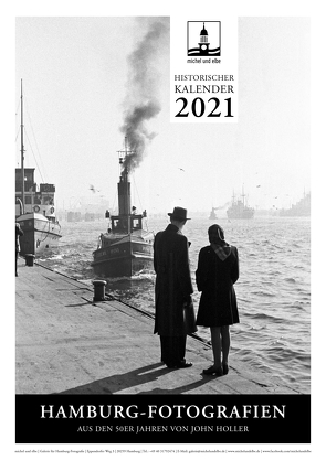 historischer Kalender 2021 von Holler,  John, Schmidt-Wiethoff,  Andreas