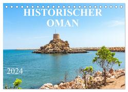 Historischer Oman (Tischkalender 2024 DIN A5 quer), CALVENDO Monatskalender von pixs:sell,  pixs:sell