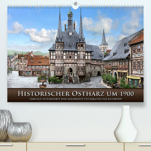 Historischer Ostharz um 1900 (Premium, hochwertiger DIN A2 Wandkalender 2022, Kunstdruck in Hochglanz) von Tetsch,  André