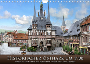 Historischer Ostharz um 1900 (Wandkalender 2023 DIN A4 quer) von Tetsch,  André