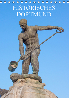 Historisches Dortmund (Tischkalender 2021 DIN A5 hoch) von Stock,  pixs:sell@Adobe