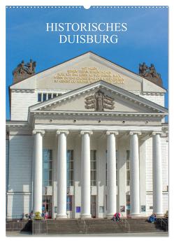 Historisches Duisburg (Wandkalender 2024 DIN A2 hoch), CALVENDO Monatskalender von Stock,  pixs:sell@Adobe