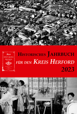 Historisches Jahrbuch für den Kreis Herford von Kreisheimatverein Herford e.V.,  Kommunalarchiv Herford