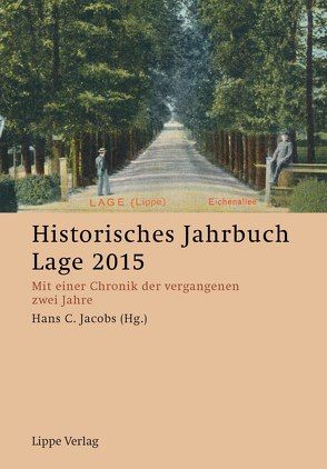 Historisches Jahrbuch Lage 2015 von Jacobs,  Hans C