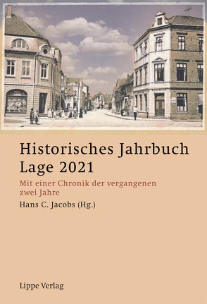 Historisches Jahrbuch Lage 2021 von Jacobs,  Hans C