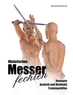 Historisches Messerfechten von Bartsch,  Joachim