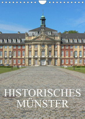 Historisches Münster (Wandkalender 2023 DIN A4 hoch) von pixs:sell