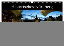 Historisches Nürnberg (Wandkalender 2024 DIN A3 quer), CALVENDO Monatskalender von Bininda,  Andreas