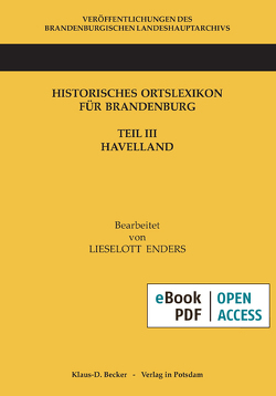Historisches Ortslexikon für Brandenburg von Enders †,  Lieselott