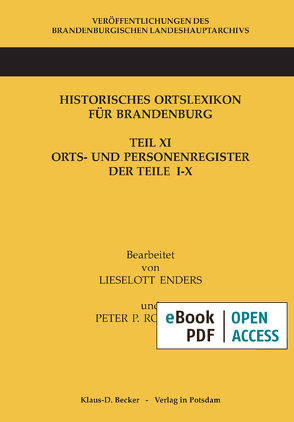 Historisches Ortslexikon für Brandenburg von Enders †,  Lieselott, Rohrlach,  Peter P