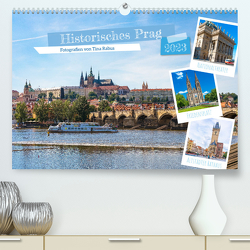 Historisches Prag (Premium, hochwertiger DIN A2 Wandkalender 2023, Kunstdruck in Hochglanz) von Rabus,  Tina
