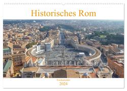 Historisches Rom (Wandkalender 2024 DIN A2 quer), CALVENDO Monatskalender von pixs:sell,  pixs:sell