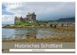 Historisches Schottland (Tischkalender 2024 DIN A5 quer), CALVENDO Monatskalender von Potratz,  Andrea