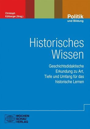 Historisches Wissen von Kühberger,  Christoph