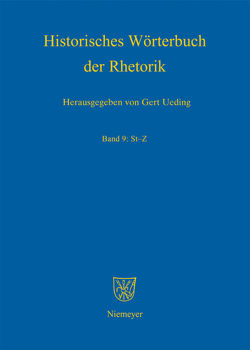 Historisches Wörterbuch der Rhetorik / St – Z von Kalivoda,  Gregor, Ueding,  Gert