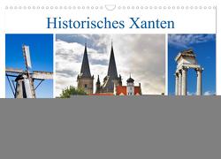 Historisches Xanten (Wandkalender 2024 DIN A3 quer), CALVENDO Monatskalender von Michalzik,  Paul