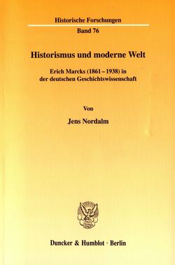 Historismus und moderne Welt. von Nordalm,  Jens