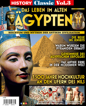 History Classics Vol. 3: DAS LEBEN IM ALTEN ÄGYPTEN von Buss,  Oliver