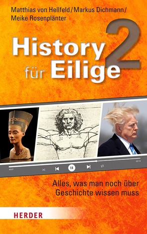 History für Eilige 2 von Dichmann,  Markus, Hellfeld,  Matthias von, Rosenplänter,  Meike