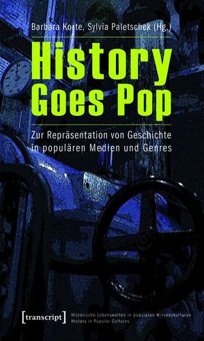 History Goes Pop von Korte,  Barbara, Paletschek,  Sylvia