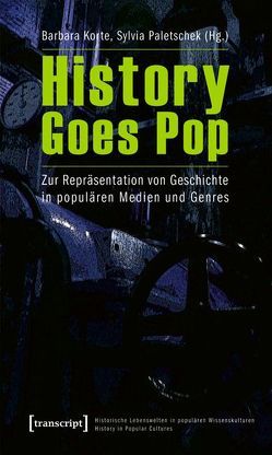 History Goes Pop von Korte,  Barbara, Paletschek,  Sylvia