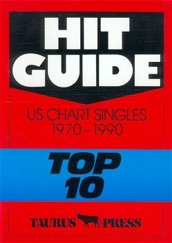 Hit Guide, US Chart Singles 1970-1990 „Top 10“ von Ehnert,  Günter