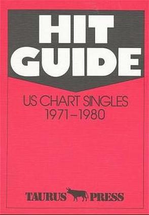 Hit Guide. US Chart Singles 1971-1980 von Ehnert,  Günter