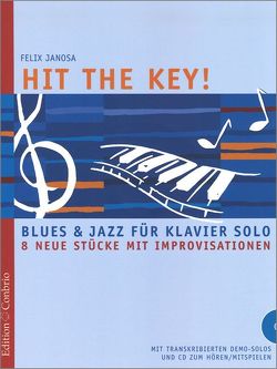 Hit the Key! Blues und Jazz für Klavier solo von Janosa,  Felix