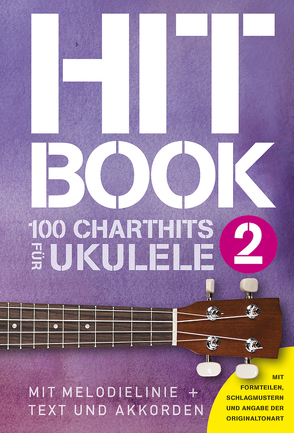 Hitbook 2 – 100 Charthits für Ukulele von Bosworth Edition
