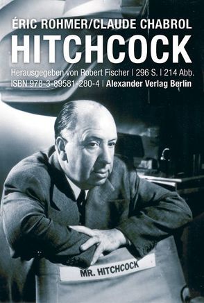 Hitchcock von Chabrol,  Claude, Fischer,  Robert, Rohmer,  Eric