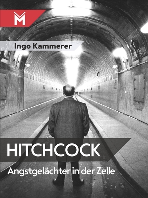 Hitchcock – Angstgelächter in der Zelle von Kammerer,  Ingo
