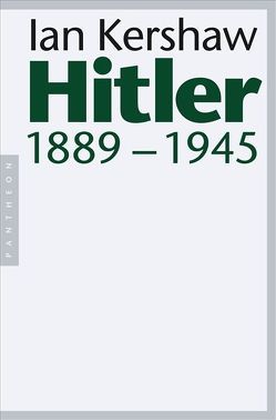 Hitler von Kershaw,  Ian, Kochmann,  Klaus, Krause,  Jürgen Peter, Rademacher,  Jörg