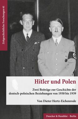 Hitler und Polen. von Hertz-Eichenrode,  Dieter