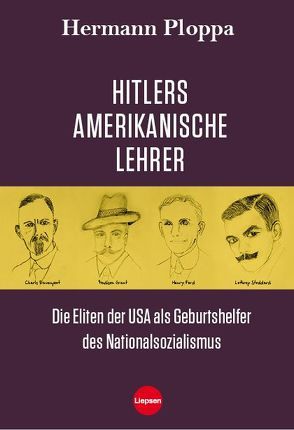 Hitlers amerikanische Lehrer von Ploppa,  Hermann