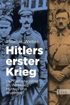 Hitlers erster Krieg von Gebauer,  Stephan, Weber,  Thomas
